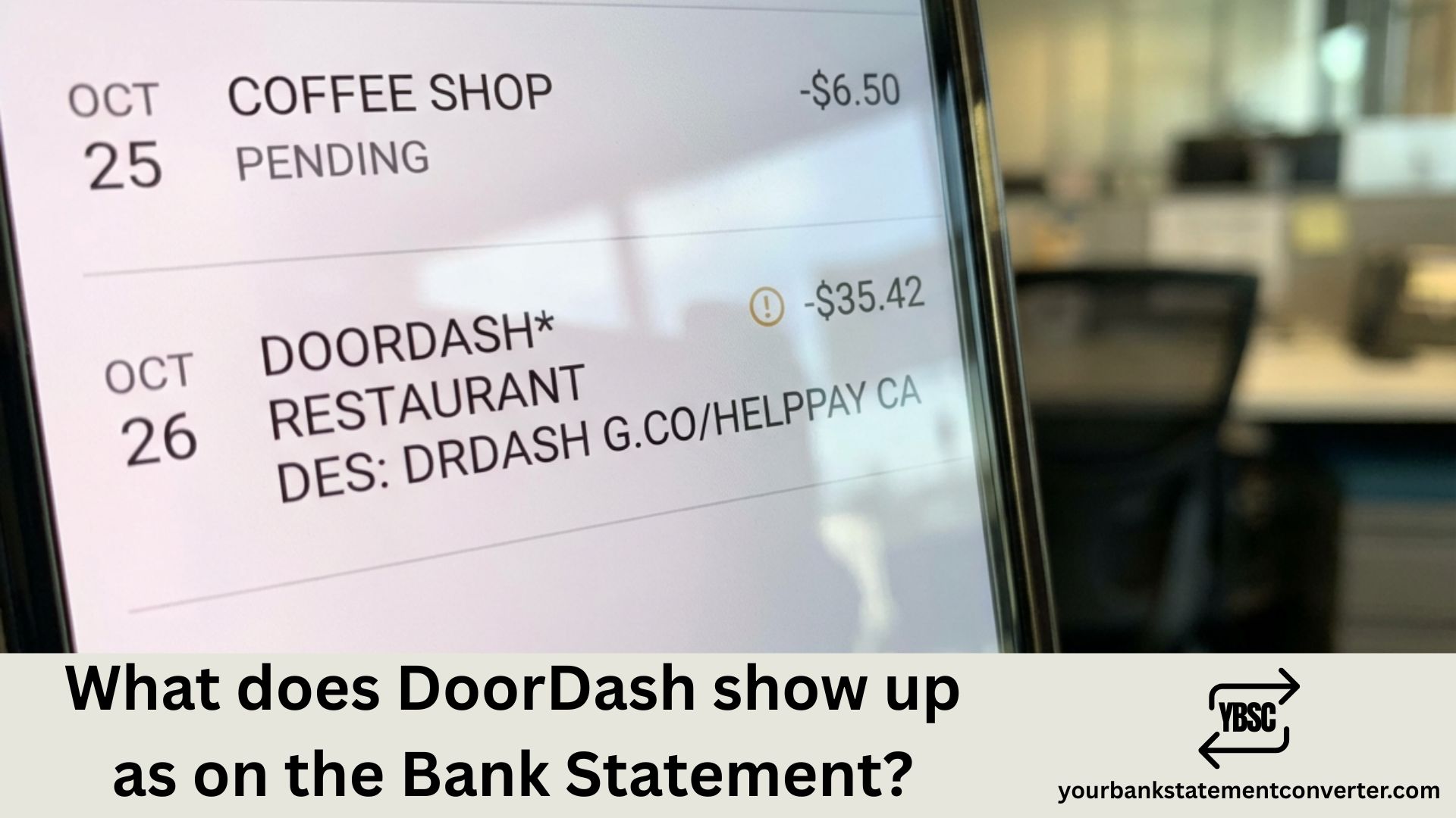 What does Doordash show up as on Bank Statement
