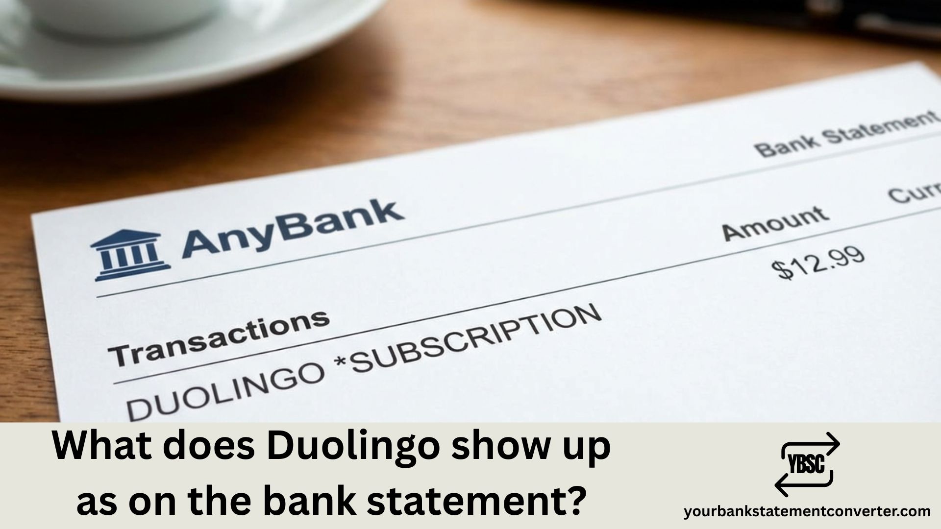 What does Duolingo show up as on Bank Statement