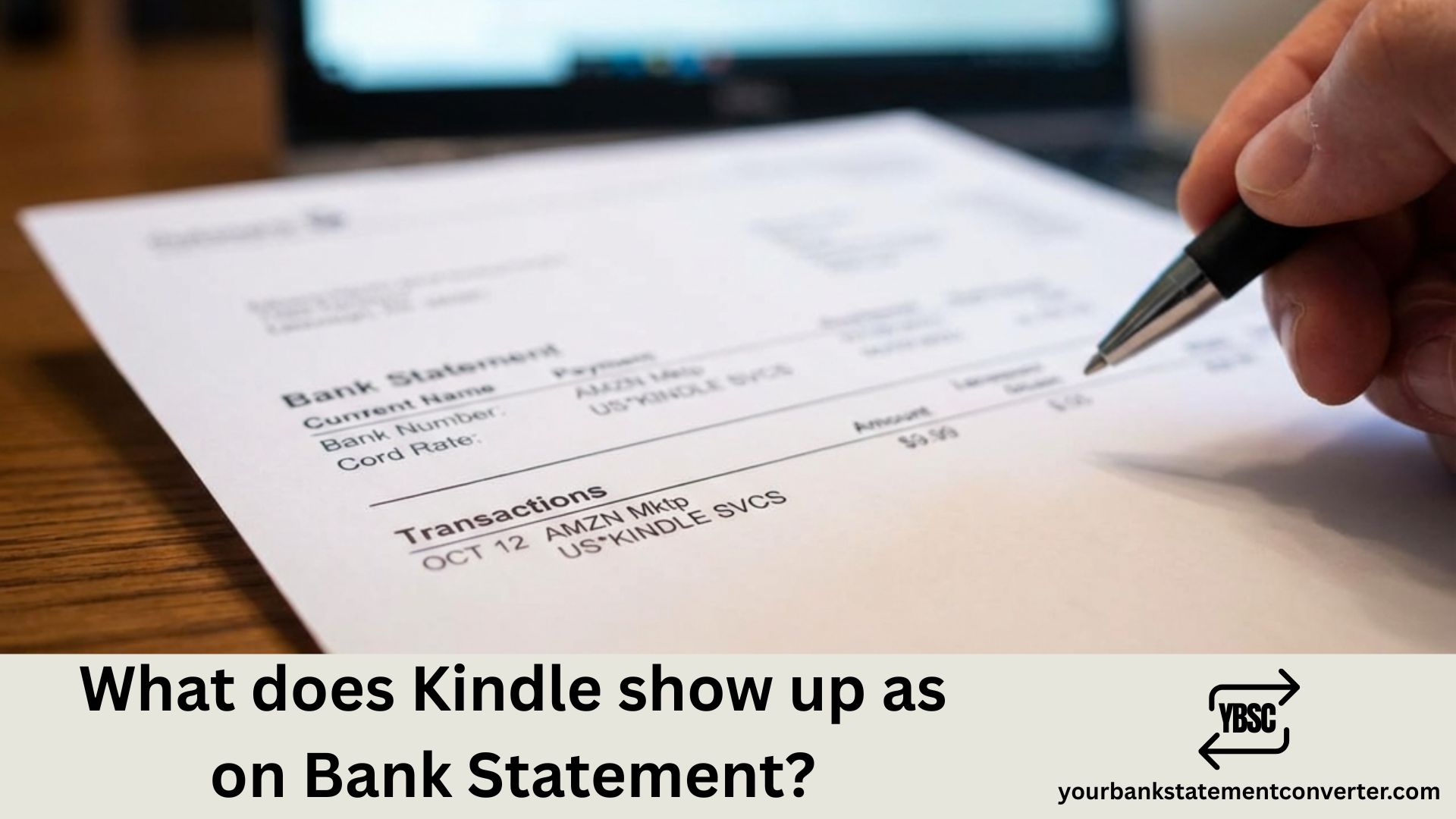 What does Kindle show up as on Bank Statement
