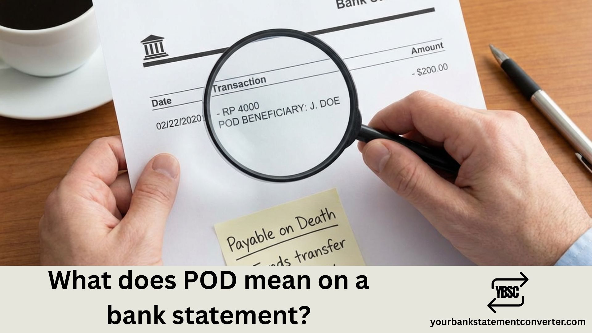 What does POD mean on a bank statement