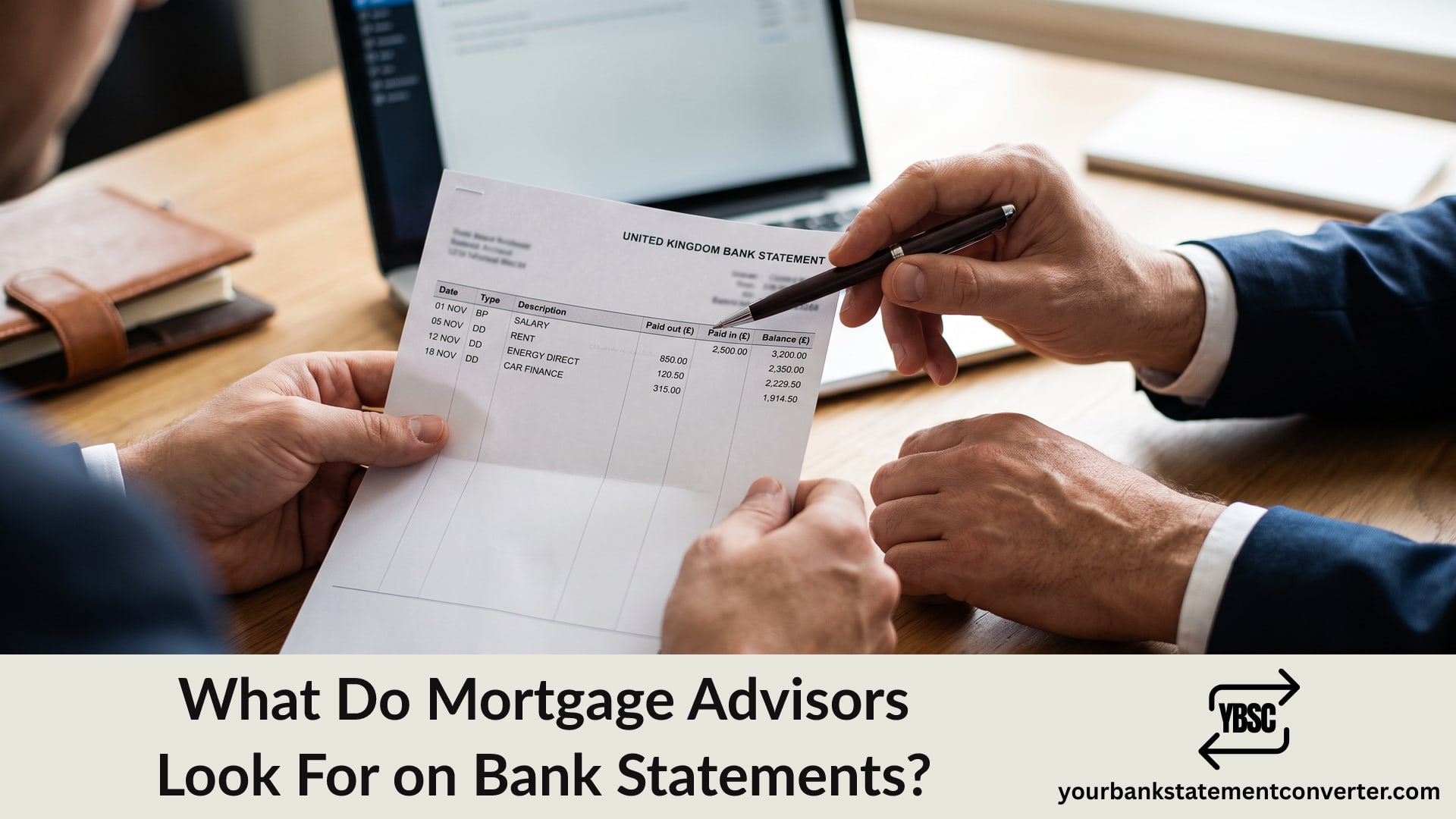 A mortgage advisor reviewing a client's bank statement