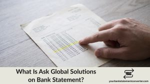 Finger pointing at an Ask Global Solutions charge on a bank statement