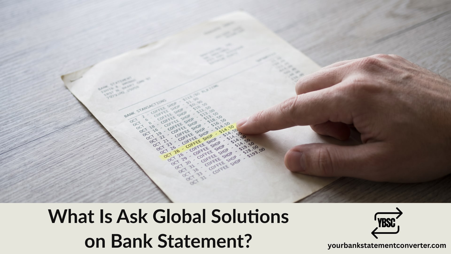 Finger pointing at an Ask Global Solutions charge on a bank statement
