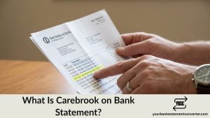 Finger pointing at a Carebrook charge on a bank statement